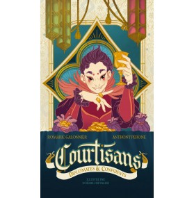 COURTISANS - Diplomates et Confidents