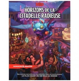 D&D5 : Horizons de la Citadelle Radieuse